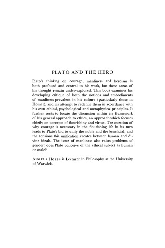 Plato and the Hero: Courage, Manliness and the Impersonal Good
