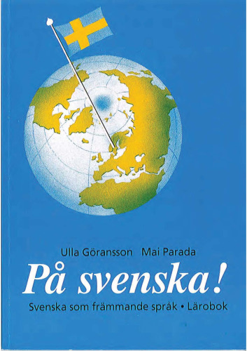Pa svenska! Svenska som frammende sprak (LAROBOK)