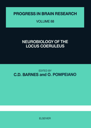 Neurobiology of The Locus Coeruleus