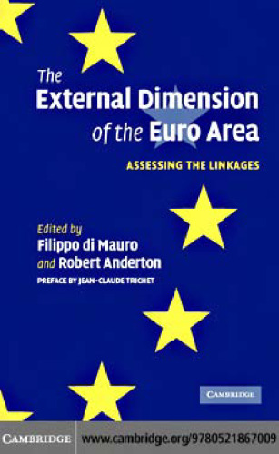 The External Dimension of the Euro Area: Assessing the Linkages