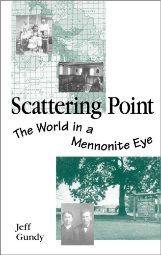 Scattering Point: The World in a Mennonite Eye