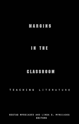 Margins in the Classroom: Teaching Literature (Pedagogy and Cultural Practice)