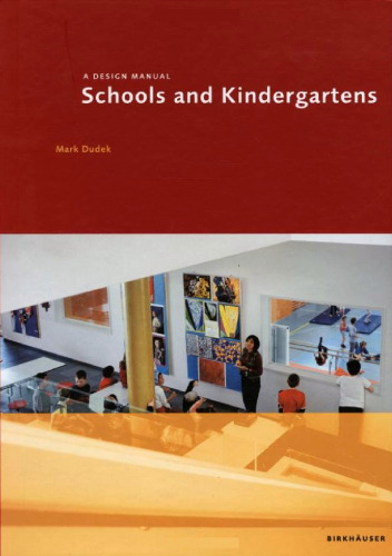 Schools and Kindergartens: A Design Manual (Design Manuals)