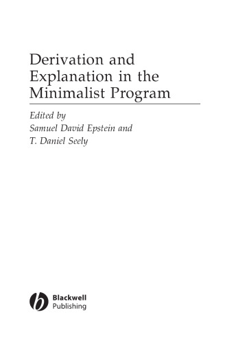 Derivation and Explanation in the Minimalist Program