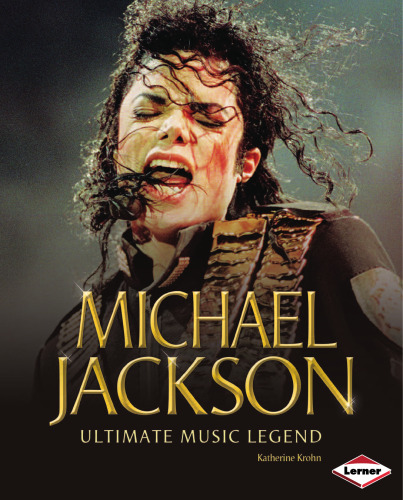 Michael Jackson: Ultimate Music Legend (Gateway Biographies)