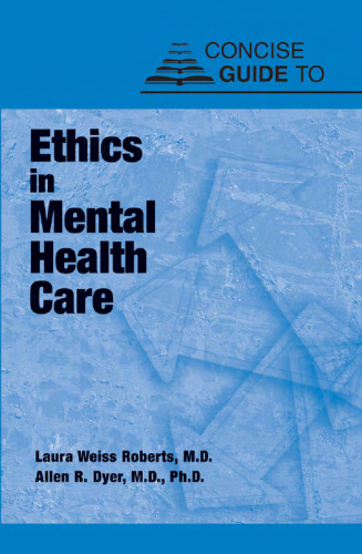 Concise Guide to Ethics in Mental Health Care (Concise Guides)