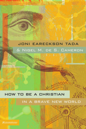 How to Be a Christian in a Brave New World