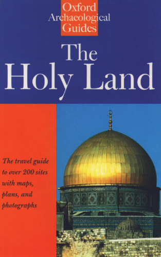 The Holy Land: An Oxford Archaeological Guide