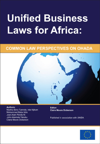 Unified Business Laws for Africa: Common Law Perspectives on Ohada