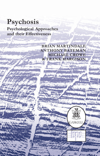 Psychosis: Psychological Approaches and Their Effectiveness