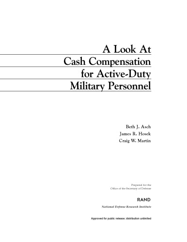 A Look at Cash Compensation for Active Duty Military Personel