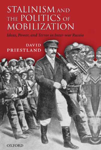 Stalinism and the Politics of Mobilization