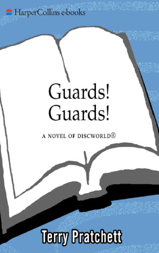 Guards! Guards! (Discworld, #8)