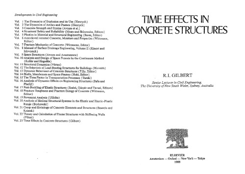 Time Effects in Concrete Structures (Developments in Civil Engineering, Vol 23)