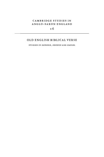 Old English Biblical Verse: Studies in Genesis, Exodus and Daniel