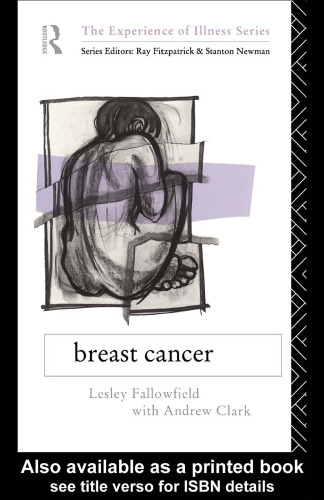 Breast Cancer (The Experience of Illness Series)