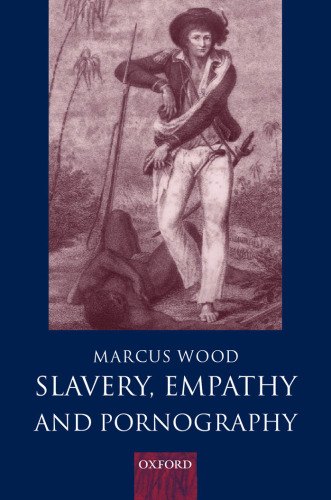 Slavery, Empathy, and Pornography