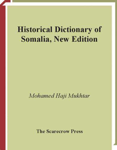 Historical Dictionary of Somalia (African Historical Dictionaries Historical Dictionaries of Africa)