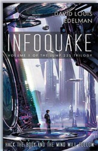 Infoquake (Jump 225 Trilogy, 1)