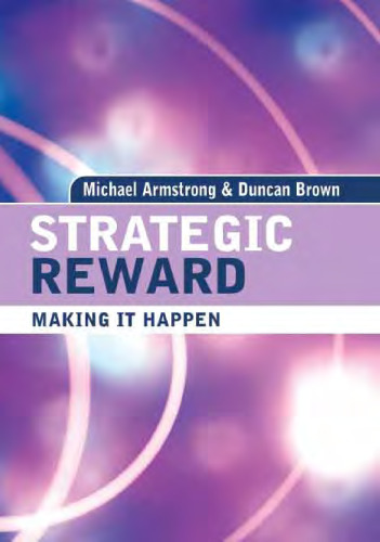 Strategic Reward: Making It Happen