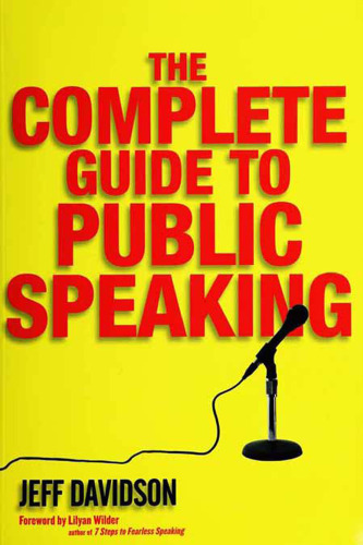 The Complete Guide to Public Speaking