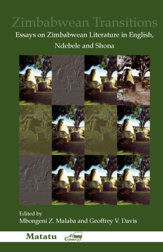 Zimbabwean Transitions: Essays on Zimbabwean Literature in English, Ndebele and Shona (Matatu)