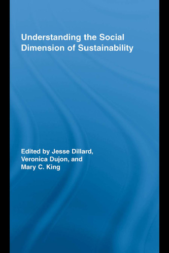 Understanding the Social Dimension of Sustainability (Routledge Studies in Development and Society)