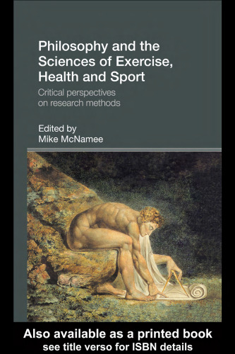 Philosophy and the Sciences of Exercise, Health and Sport: Critical Perspectives on Research Methods