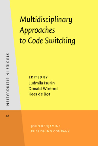 Multidisciplinary Approaches to Code Switching (Studies in Bilingualism)
