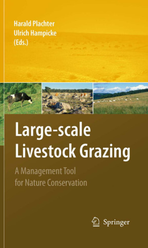 Large-scale Livestock Grazing: A Management Tool for Nature Conservation