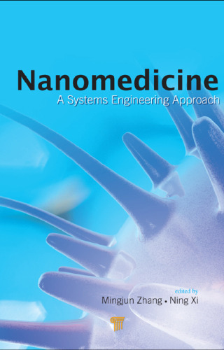 Nanomedicine: A Systems Engineering Approach
