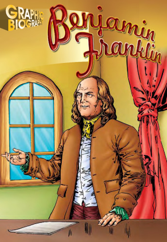Benjamin Franklin, Graphic Biography (Saddleback Graphic Biographies)