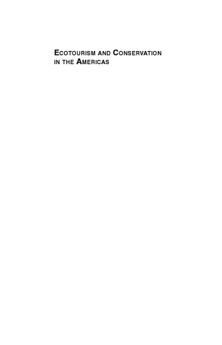 Ecotourism and Conservation in the Americas (Ecotourism Series)