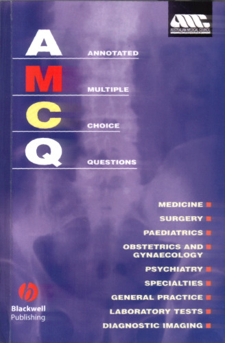 Annotated Multiple Choice Questions: Australian Medical Council
