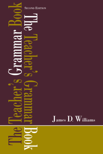 The Teacher's Grammar Book, Second Edition