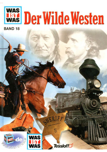 WAS IST WAS, Band 18: Der Wilde Westen