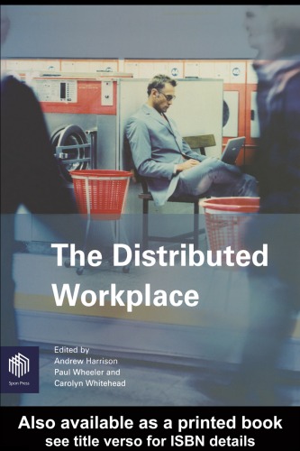 The Distributed Workplace: Sustainable Work Environments