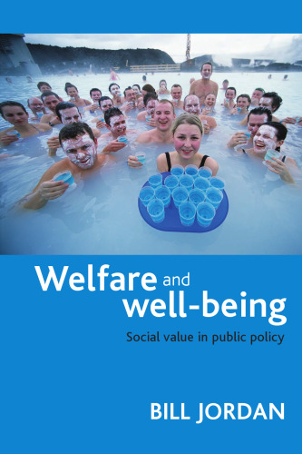 Welfare and Well-Being: Social Value in Public Policy
