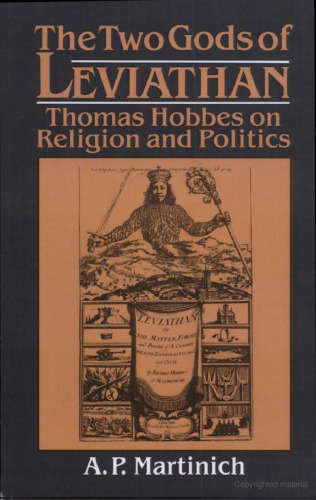 The Two Gods of Leviathan: Thomas Hobbes on Religion and Politics