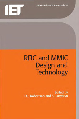 RFIC and MMIC Design and Technology (IEE Circuits, Devices and Systems Series, 13)