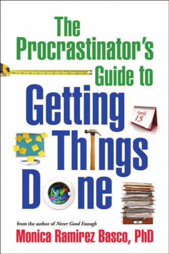 The Procrastinator's Guide to Getting Things Done