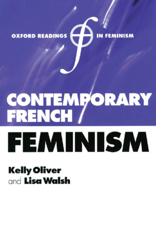 Contemporary French Feminism (Oxford Readings in Feminism)