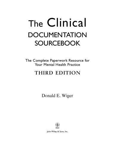 The Clinical Documentation Sourcebook: The Complete Paperwork Resource for Your Mental Health Practice - 3rd edition