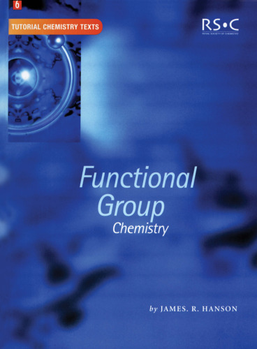 Functional Group Chemistry (Tutorial Chemistry Texts)