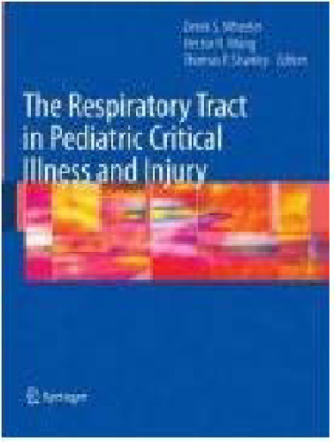 The Respiratory Tract in Pediatric Critical Illness and Injury