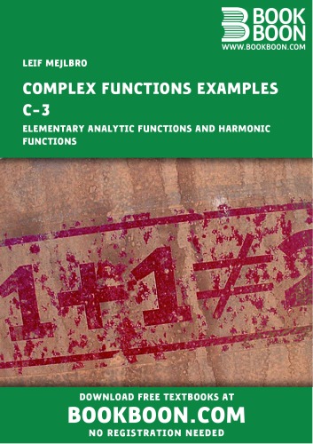 Complex Functions Examples c-3 - Elementary Analytic Functions and Harmonic Functions