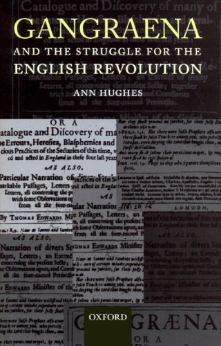 Gangraena and the Struggle for the English Revolution