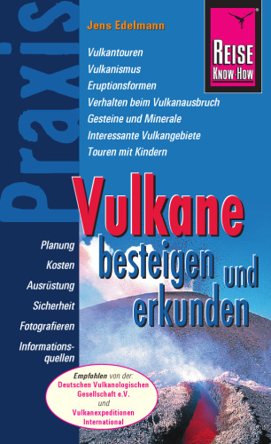Vulkane besteigen und erkunden, 2. Auflage