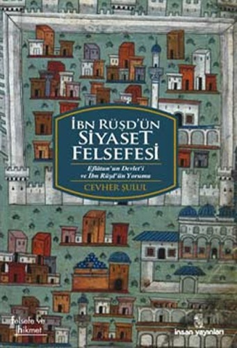 İbn Rüşd'ün Siyaset Felsefesi