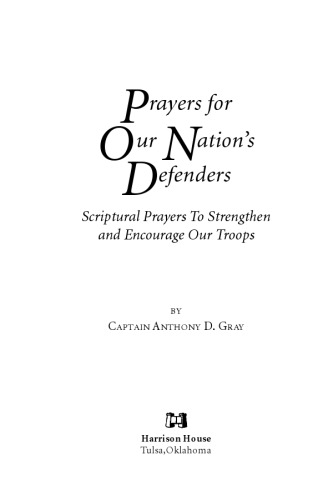 Prayers for Our Nation's Defenders: Scriptural Prayers to Strengthen and Encourage Our Troops
